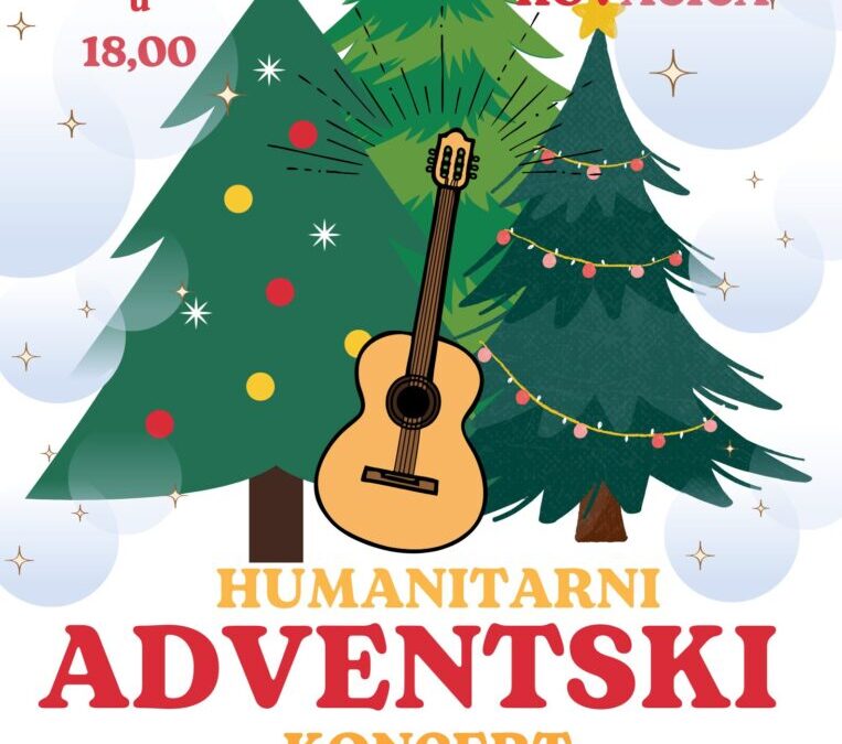 HUMANITARNI ADVENTSKI KONCERT 2024.