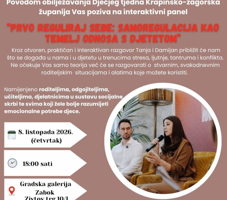 Interaktivni panel „Prvo reguliraj sebe: samoregulacija kao temelj odnosa s djetetom“