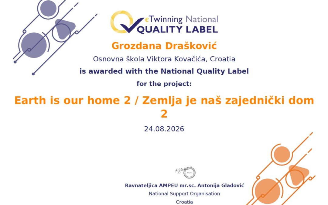 Ponosni na uspjehe u eTwinning projektima – nagrađeni su Europskim oznakama kvalitete